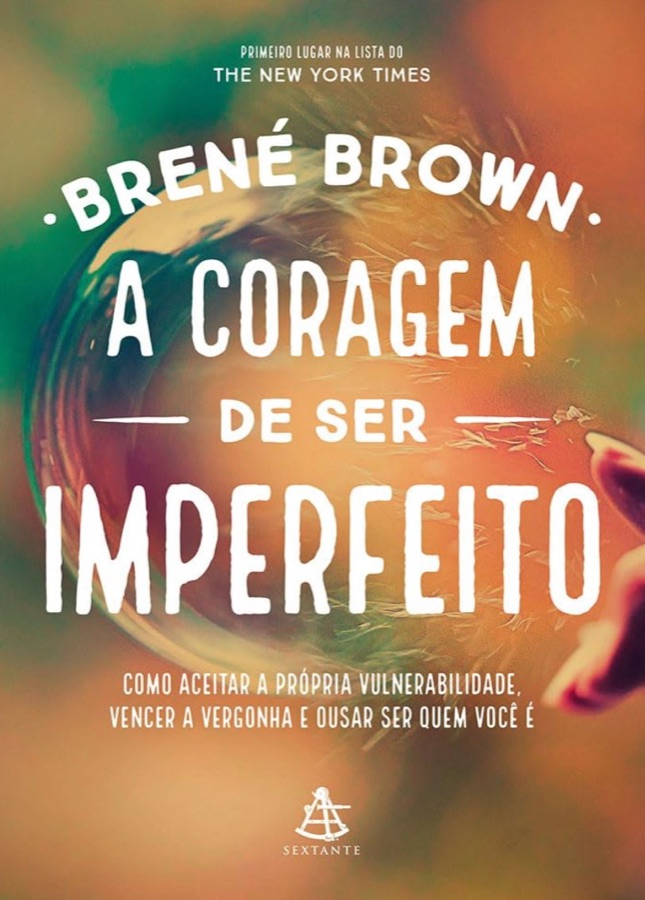 Capa do livro A Coragem de Ser Imperfeito, de Brené Brown