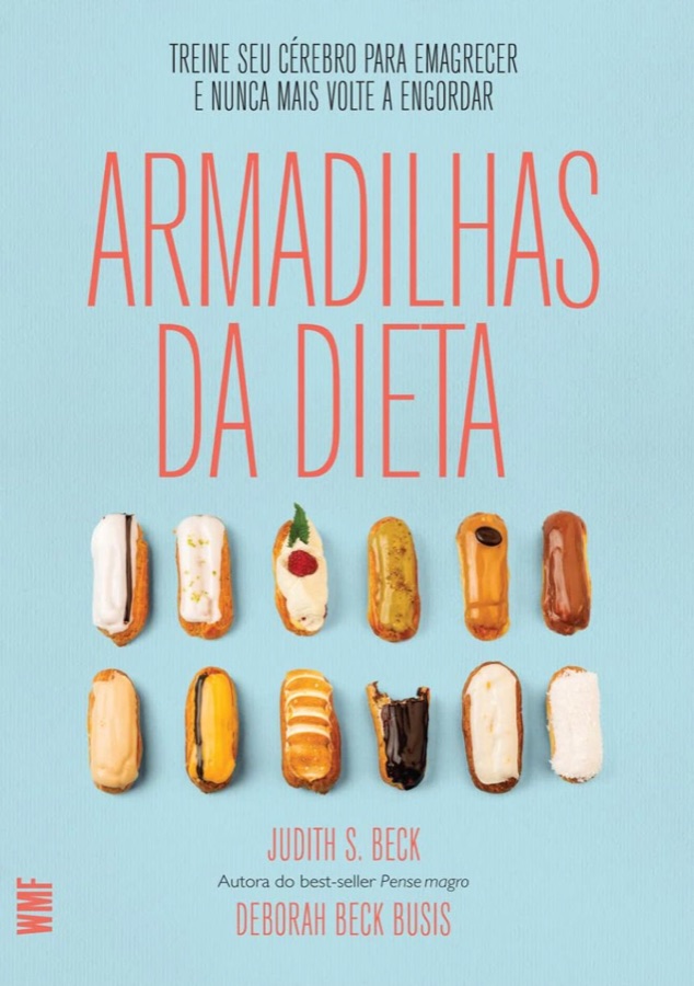 Capa do livro Armadilhas da Dieta, de Judith S. Beck e Deborah Beck Busis