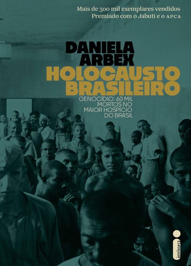 Capa do livro Holocausto Brasileiro, de Daniela Arbex